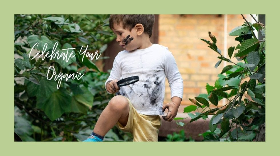 Celebrating your organic!