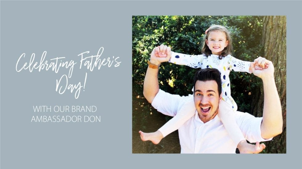 The Fathers’ Day inspiration continues with brand ambassador, Don!
