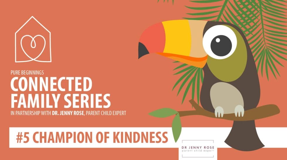 Pure Beginnings’ Connected Family Series